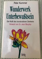Wunderwerk Unterbewusstsein. Die Kraft des konstruktiven Denkens Rheinland-Pfalz - Saulheim Vorschau