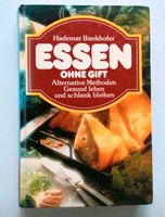 ESSEN ohne GIFT - alternative Methoden - GESUNDHEIT Nordrhein-Westfalen - Paderborn Vorschau