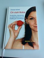 Gebundenes Buch Chi statt Botox Auflage 12 - Christina Schmid Schleswig-Holstein - Flensburg Vorschau
