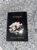 Crave; Tracy Wolff Nordrhein-Westfalen - Dörentrup Vorschau