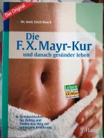 Die F.X.Mayr-Kur. Das Original Rheinland-Pfalz - Osthofen Vorschau