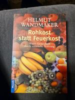 Rohkost statt Feuerkost - ungelesen Nordrhein-Westfalen - Herten Vorschau