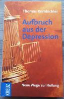 Aufbruch aus der Depression - Neue Wege zur Heilung München - Sendling-Westpark Vorschau