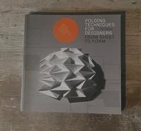 Folding Techniques For Designers - Paul Jackson - Origami Nordrhein-Westfalen - Detmold Vorschau