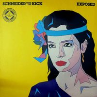 Schneider With The Kick ‎– Exposed Vinyl Schallplatten LP Sachsen - Sayda Vorschau