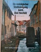 Das Buch Nostalgischer Stadtrundgang durch Bad Hersfeld Hessen - Bad Hersfeld Vorschau