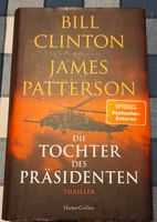 Die Tochter des Präsidenten - Bill Clinton & James Patterson Niedersachsen - Uelzen Vorschau