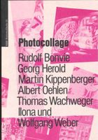 PHOTOCOLLAGE - M. Kippenberger, G. Herold, A. Oehlen u. a., NGBK Mitte - Wedding Vorschau