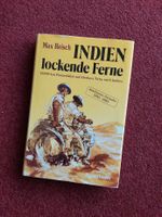 Buch Max Reisch Indien lockende Ferne - Jubiläumsausgabe 1983 Baden-Württemberg - Wehr Vorschau