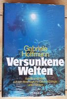 Versunkene Welten: Archäologie auf dem Meeresgrund. NEU. Baden-Württemberg - Remshalden Vorschau