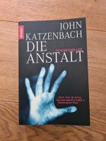 John Katzenbach - Die Anstalt Baden-Württemberg - Ditzingen Vorschau