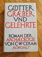 Götter Gräber und Gelehrte - Roman der Archaeologie Bayern - Freising Vorschau