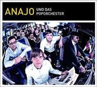 ANAJO UND DAS POPORCHESTER CD+DVD München - Laim Vorschau