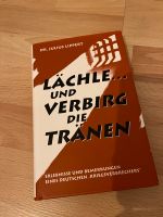 Dr. Julius Lippert Lächle und verbirg die Tränen Buch Stuttgart - Feuerbach Vorschau
