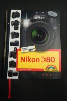 Buch zur Nikon D80, M. Gradias Markt + Technik, neuwertig Nordrhein-Westfalen - Haan Vorschau