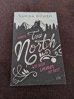 True North Wo auch immer Du bist von Sabrina Bowen Nordrhein-Westfalen - Petershagen Vorschau