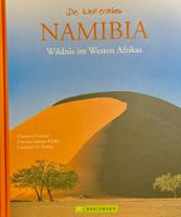 Namibia - Die Welt erleben - Wildnis im Westen Afrikas München - Milbertshofen - Am Hart Vorschau