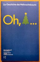 Zur Geschichte des Weihnachtsbaums. Staatl. Museen Berlin, 1992 Obergiesing-Fasangarten - Obergiesing Vorschau