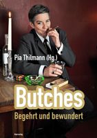 Pia Thilmann - Butches - Begehrt und bewundert Köln - Nippes Vorschau