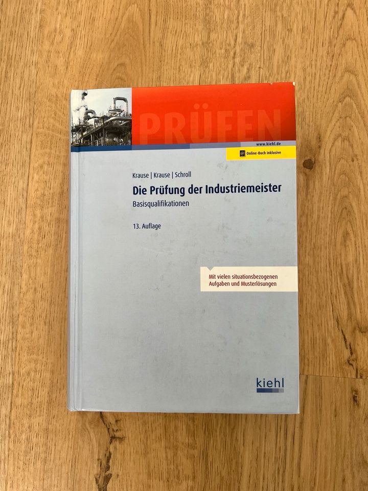 Die Prüfung der Industriemeister von Kiehl 13. Auflage wie Neu Bq in Lünen