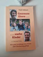 Gestresste Eltern... starke Kinder: Wie gute Erziehung t... | Buc Nordrhein-Westfalen - Wülfrath Vorschau