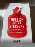 Muss ich jetzt sterben? Das medizinische Nachschlagewerk Bayern - Dietramszell Vorschau