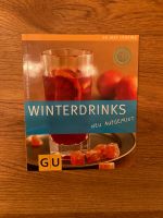 GU Winterdrinks - Neu aufgemixt - Rezepte Cocktails Rheinland-Pfalz - Speyer Vorschau