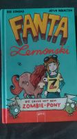 Fanta Lemonski - Die Sache mit dem Zombie-Pony Berlin - Neukölln Vorschau