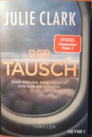 Julie Clark - Der Tausch - Thriller Niedersachsen - Haselünne Vorschau