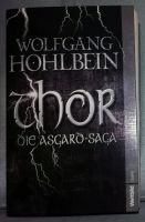 Thor - Die Asgard-Saga - Wolfgang Hohlbein - guter Zustand Bayern - Hengersberg Vorschau