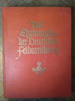 Das Ehrenbuch der Deutschen Feldartillerie - Militaria Pankow - Weissensee Vorschau