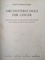 Josef Schmalnauer Orchesterschule für Geiger Bd. 4 IV Schott 2844 München - Untergiesing-Harlaching Vorschau