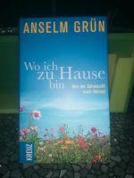 Wo ich zu Hause bin Anselm Grün Niedersachsen - Cloppenburg Vorschau