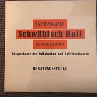 Emailleschild Bausparkasse Schwäbisch Hall Bayern - Eitensheim Vorschau