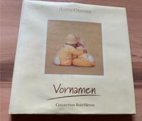Buch Hardcover, Vornamen, Collection Rolf Heyne, Anne Geddes Brandenburg - Potsdam Vorschau