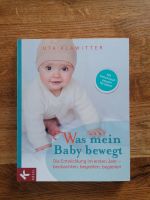 Babyratgeber: Was mein Baby bewegt, NEU Bayern - Aresing Vorschau