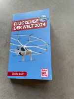 Flugzeuge der Welt 2024 - Claudio Müller NEU und unbenutzt Nordrhein-Westfalen - Bottrop Vorschau