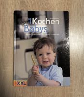 Kochen für Babys - Gesundes Essen einfach selbst zubereiten Nordrhein-Westfalen - Mülheim (Ruhr) Vorschau