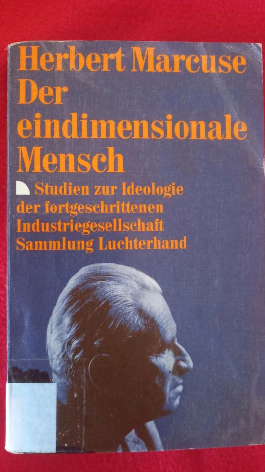 Herbert Marcuse: Der eindimensionale Mensch Studien zur Ideologie in Berlin