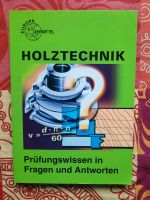 Holz Technik - prüfungseisden in Fragen und Antworten Kr. Altötting - Burghausen Vorschau