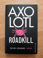 Helene Hegemann: Axolotl Roadkill Leipzig - Leipzig, Zentrum Vorschau