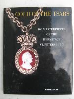 Gold of the Tsars: 100 Masterpieces of Goldsmith's Art of the Her Bonn - Bonn-Zentrum Vorschau