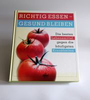 Richtig essen - gesund bleiben: Die besten Lebensmittel Leipzig - Altlindenau Vorschau