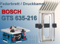 Federbrett Druckkamm für BOSCH GTS 635-216 Tischkreissäge Schleswig-Holstein - Glücksburg Vorschau