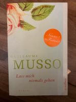 Roman „Lass mich niemals gehen“ von Guillaume Musso Nordrhein-Westfalen - Erkelenz Vorschau