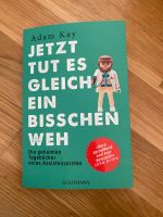 Adam Kay - Jetzt tut es gleich ein bisschen weh Taschenbuch Eimsbüttel - Hamburg Lokstedt Vorschau