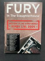 Fury in the Slaughterhouse, Welcome to the other world, live DVD Nordrhein-Westfalen - Heinsberg Vorschau