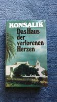 Das Haus der verlorenen Herzen - Heinz G. Konsalik Nordrhein-Westfalen - Leverkusen Vorschau