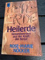 Rose-Marie Nöcker „Heilerde Gesundwerden aus der Kraft der Natur“ Nordfriesland - Oldenswort Vorschau