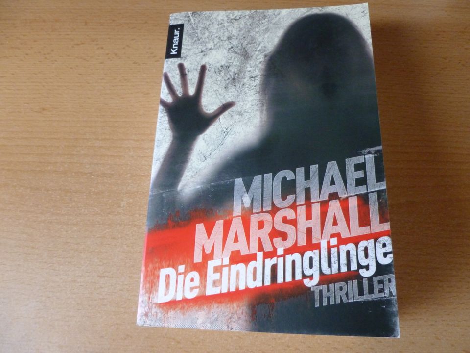 Michael Marshall Die Eindringlinge Thriller in Sörup